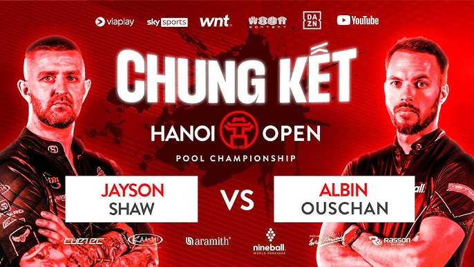 Chung Kết Jayson Shaw - Albin Ouschan